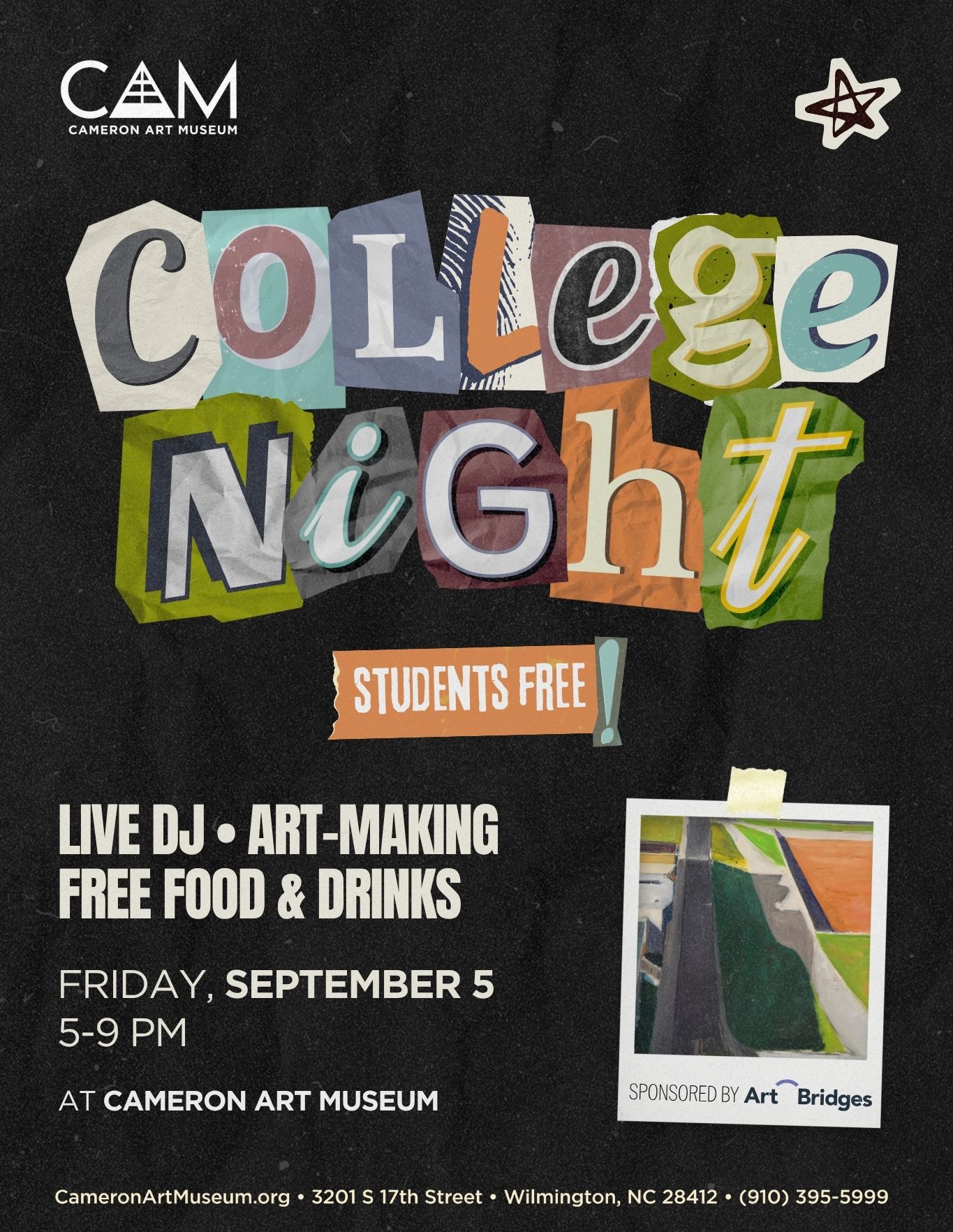 College Night @ Cameron Art Museum in Wilmington. Friday, September 5. 5:00pm till 9:00pm.