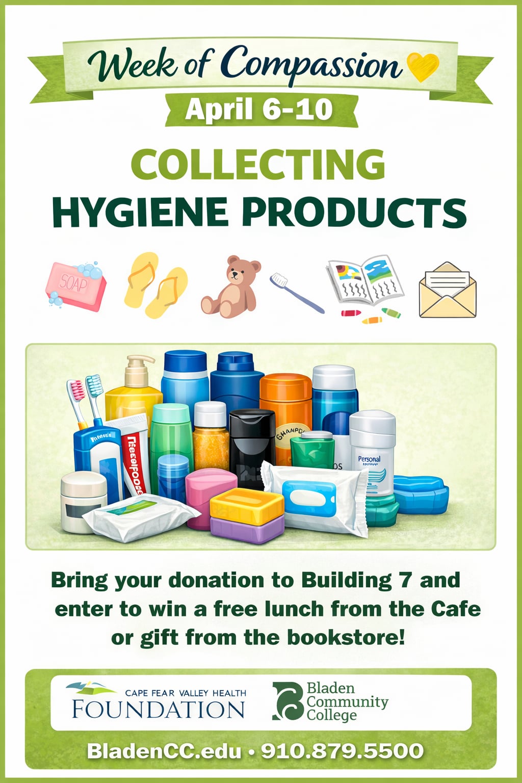 Week of Compassion. April 6-10. Collected hygiene products. Enter to win a free lunch from the Cafe.